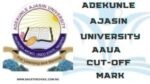 Adekunle Ajasin University Cut-off Mark 2025/2026