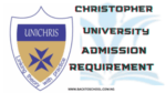 Christopher University (UNICHRIS) Admission Requirements 2025/2026