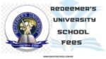 Redeemer’s University School Fees for 2025/2026