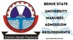 Benue State University Makurdi(BSUM) Admission Requirements for 2025/2026