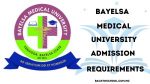 Bayelsa Medical University,BMU Admission Requirements