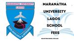 Maranatha University School Fees for 2025/2026 Academic Session