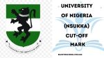 UNN Cut-Off Marks for all Courses 2025/2026