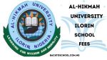Al-Hikmah University School Fees for the 2025/2026 Academic Session