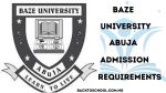 Baze University Admission Requirements for all Programs 2025/2026