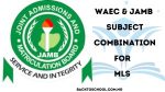 JAMB Subject Combination for Medical Laboratory Science (MLS)
