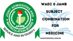 WAEC and JAMB Subject Combination for Medicine and Surgery